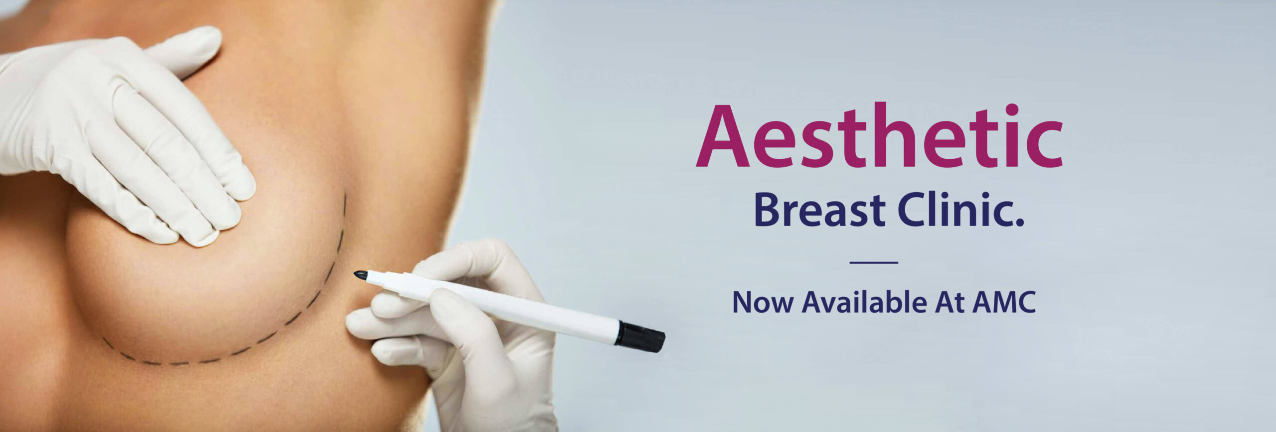 Aesthetic Breast Clinic now available at AMC-13-13